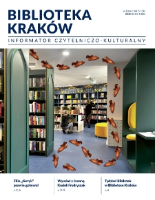 Biblioteka Kraków- Informator Czytelniczo-Kulturalny 2024. 05. nr 5 (78)